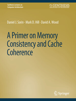 cover image of A Primer on Memory Consistency and Cache Coherence